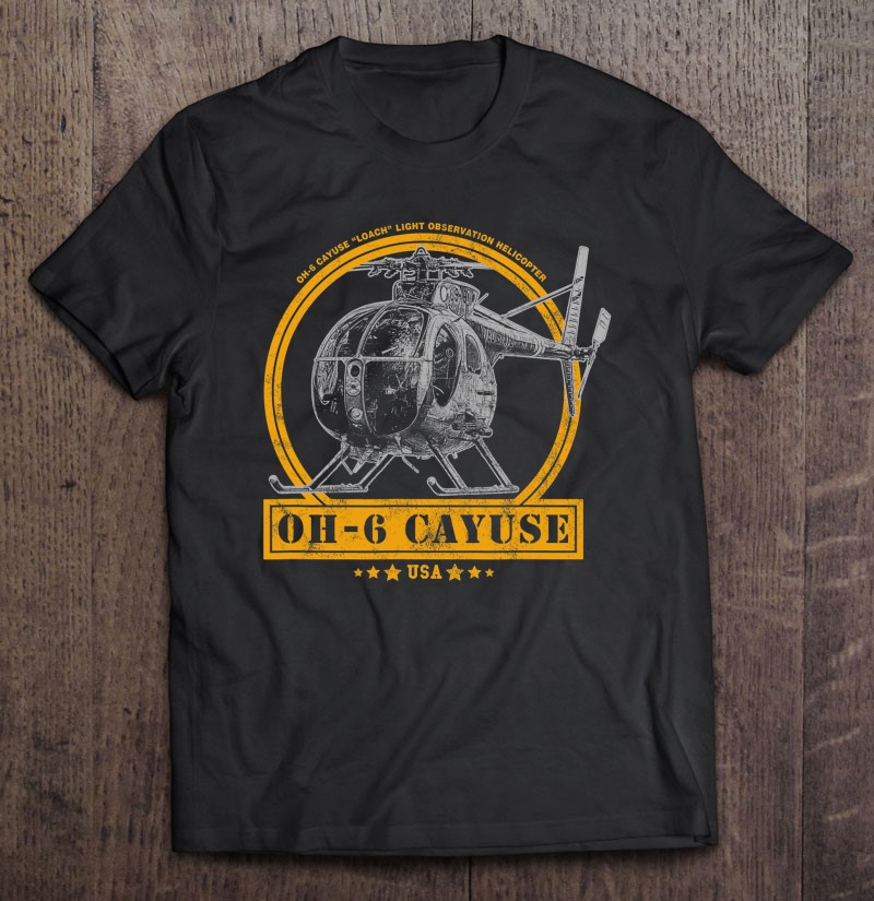 Oh-6 Loach Cayuse Helicopter Shirt Gift Man Black Size Up To 5xl
