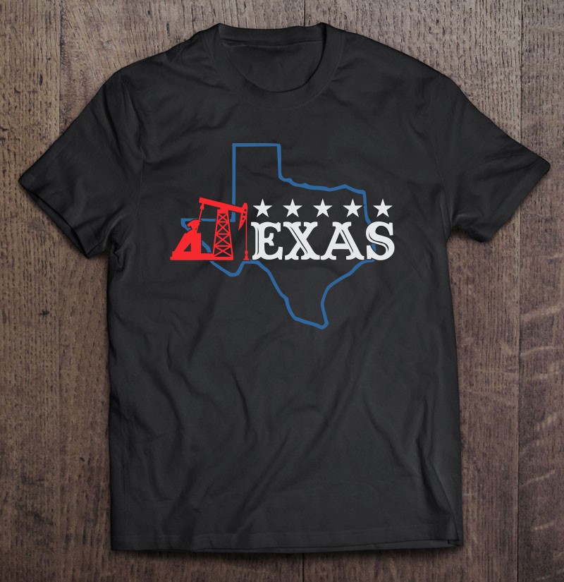 Oil Rig Worker Oilfield Texas Workers Gift Texan Shirt Gift Man Black Size Up To 5xl