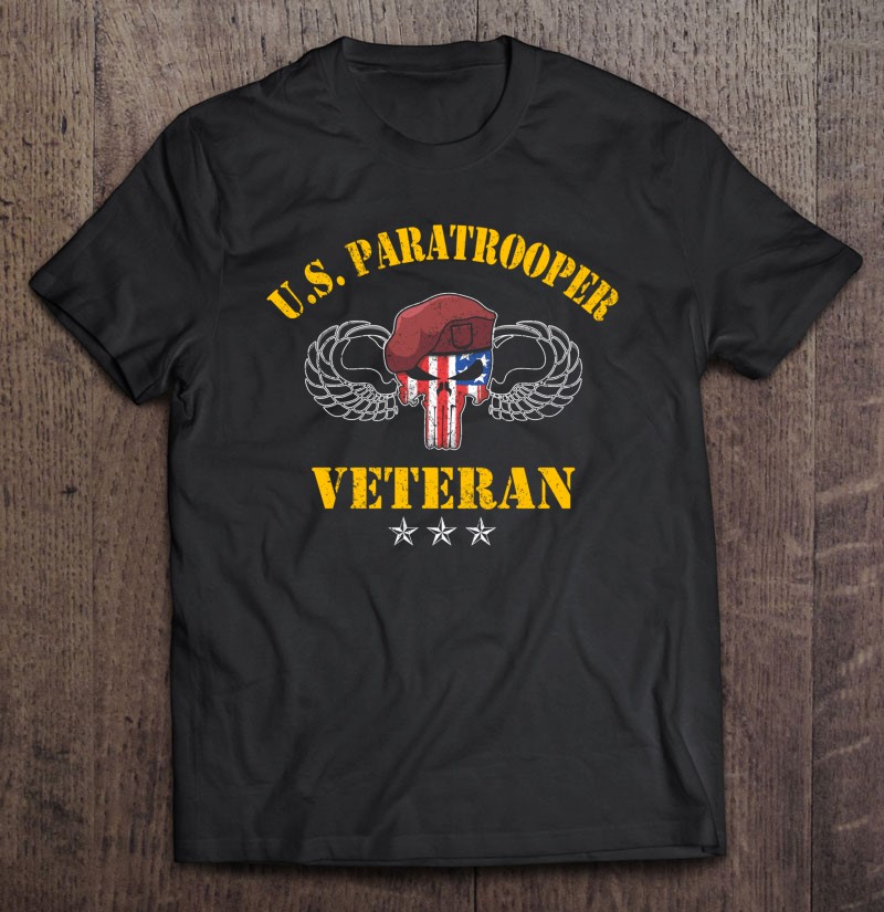 Us Paratrooper Army Veteran Airborne Division Tshirt Veterans Day Shirt Gift Man Black Size Up To 5xl