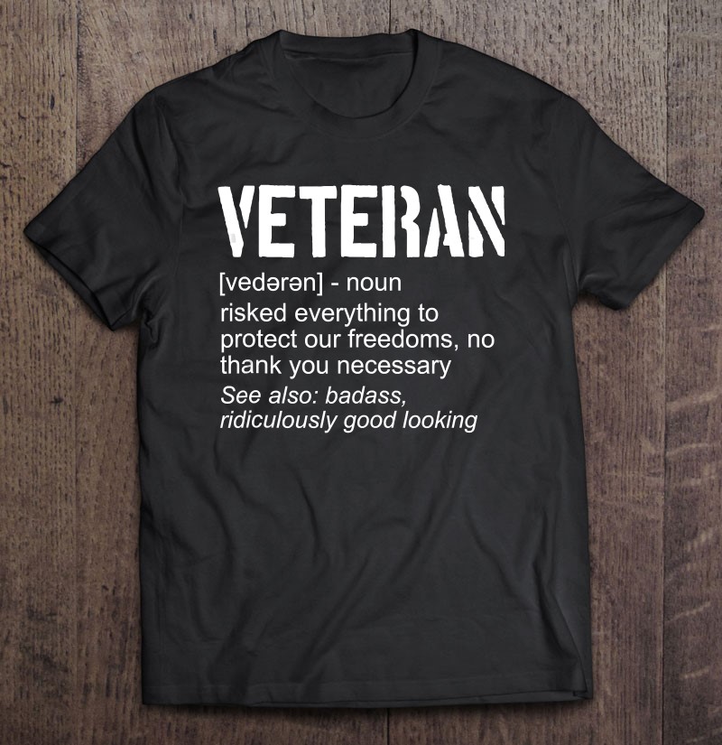 Veteran Definition Funny Define Veteran Military Veteran Tank Top Shirt Gift Man Black Size Up To 5xl