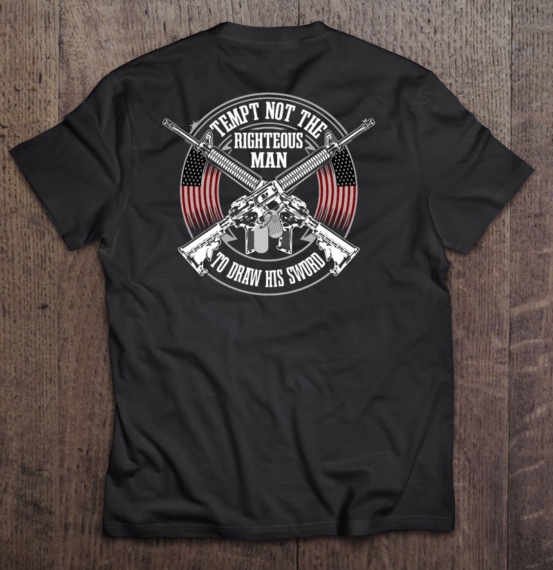 Veteran Gift The Righteous Man American Flag Crossed Guns Dog Tags Shirt Gift Man Black Size Up To 5xl