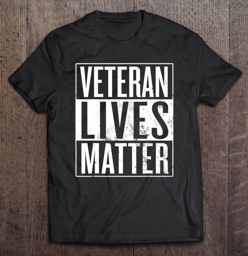 Veteran Lives Matter Veterans Day-trungten-s8ww6 Shirt Gift Man Black Size Up To 5xl