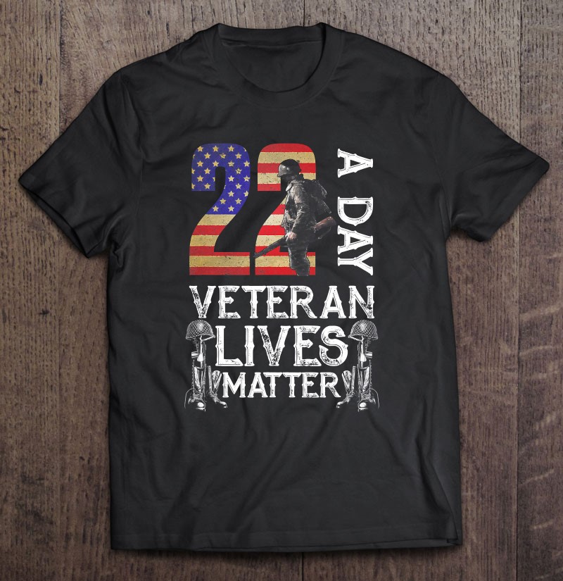 Veteran Matter Veteran 22 Day Usa Flag Shirt Gift Man Black Size Up To 5xl