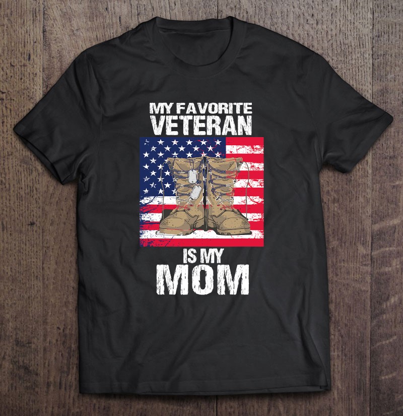 Veteran Mom Proud Son Kids Veterans Day Us Veteran Mother Shirt Gift Man Black Size Up To 5xl