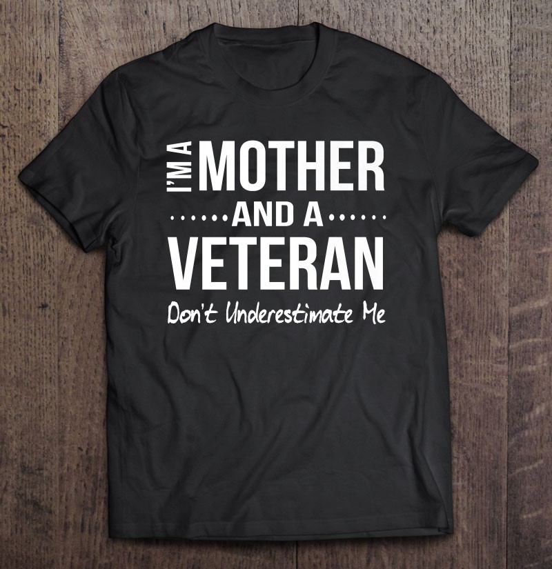 Veteran Mother Female Veterans Day Gift Women Mom Her Premium Shirt Gift Man Black Size Up To 5xl