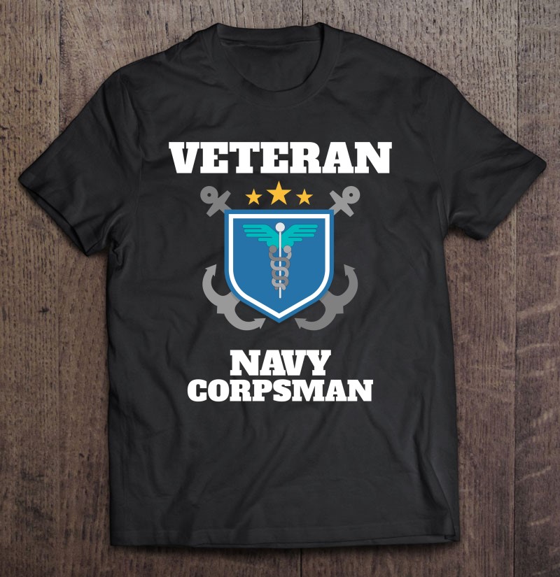Veteran Navy Corpsman Shirt Gift Man Black Size Up To 5xl