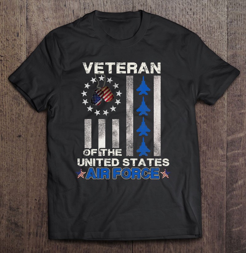 Veteran Of The United States Air Force Us Air Force Shirt Gift Man Black Size Up To 5xl