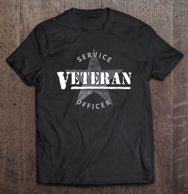 Veteran Service Officer Shirt Gift Man Black Size Up To 5xl