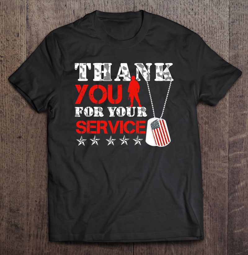 Veteran Thank You For Your Service Military Dog Tags Veteran Shirt Gift Man Black Size Up To 5xl