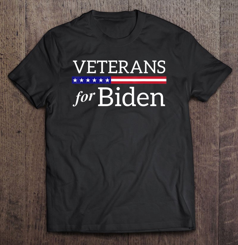 Veterans For Biden 2020 Vote Blue Democrat Against Trump Shirt Gift Man Black Size Up To 5xl
