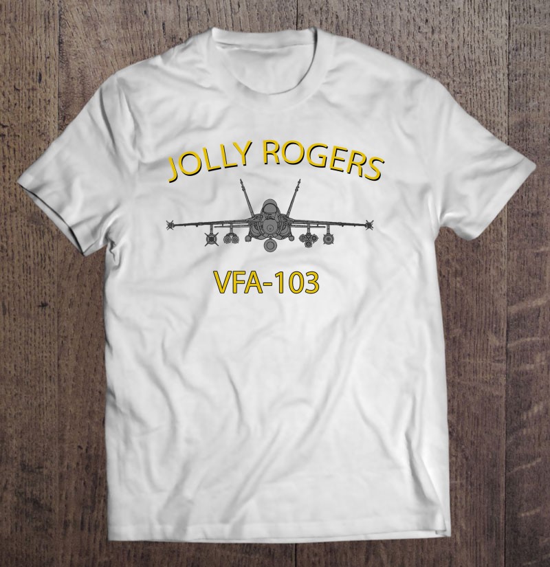 Vfa-103 Jolly Rogers Squadron F-18 Super Hornet Shirt Gift Man Black Size Up To 5xl
