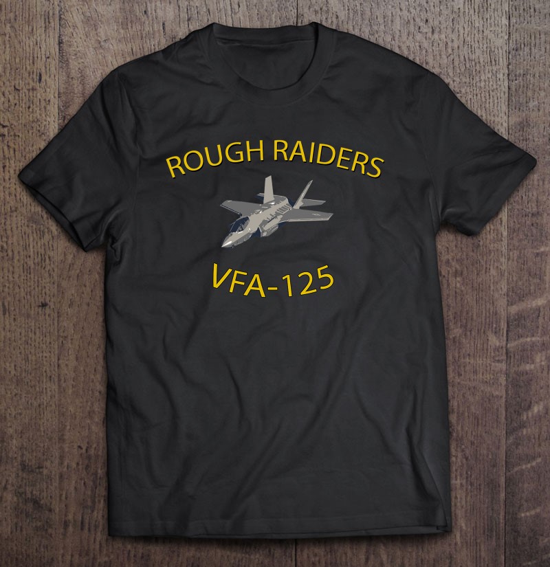 Vfa-125 Rough Raiders Strike Fighter Squadron F35 Lightning Shirt Gift Man Black Size Up To 5xl