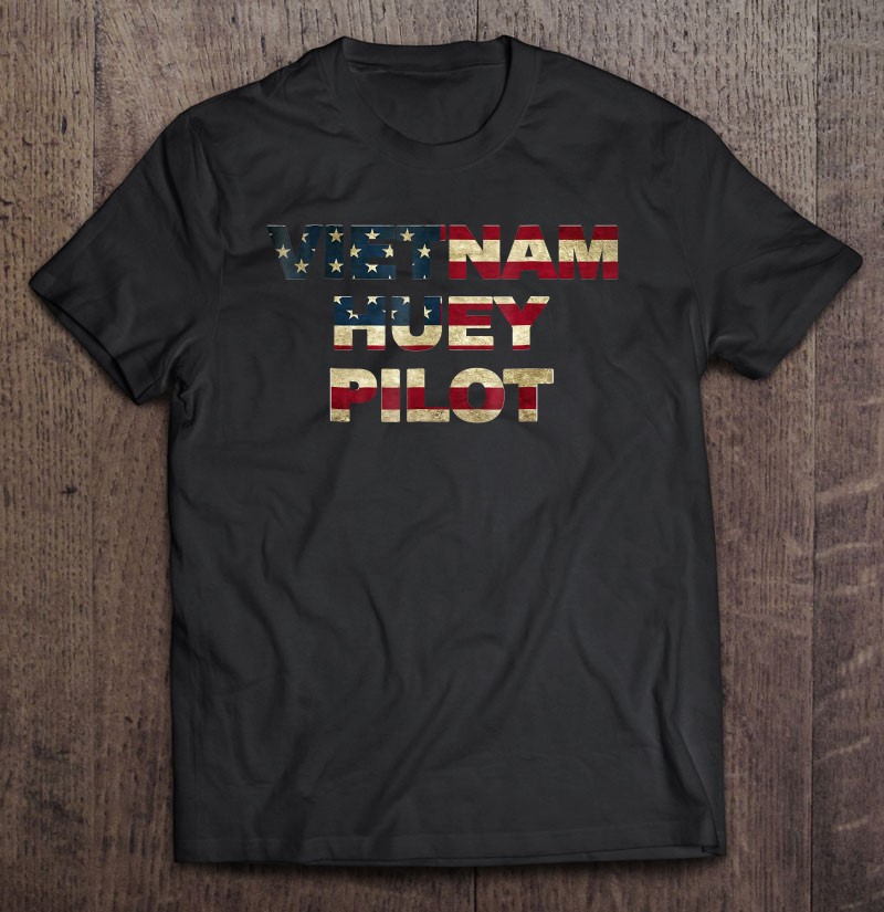 Vietnam Tshirt Uh-1 Huey Pilot Us Flag Shirt Gift Man Black Size Up To 5xl