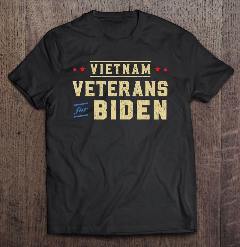 Vietnam Veterans For Biden-trungten-aaaaa Shirt Gift Man Black Size Up To 5xl