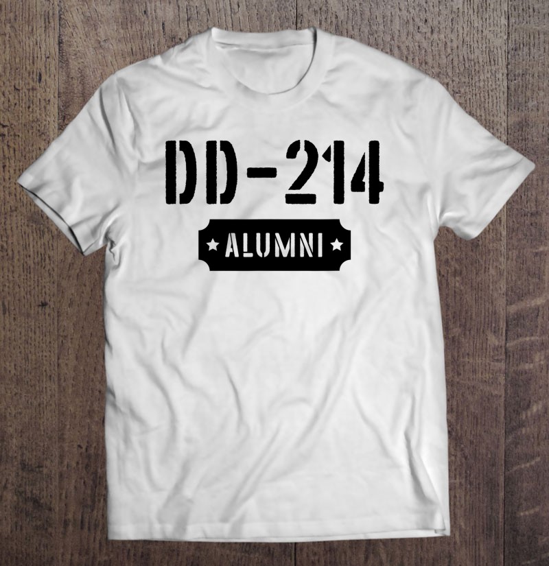 Vintage Dd-214 Alumni Us Military Veteran Shirt Gift Man Black Size Up To 5xl