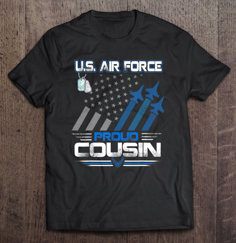Vintage Proud Cousin Us Air Force Gift Usaf Shirt Gift Man Black Size Up To 5xl