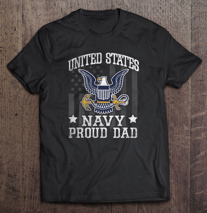 Vintage Proud Dad Us Navy United States Navy Shirt Shirt Gift Man Black Size Up To 5xl