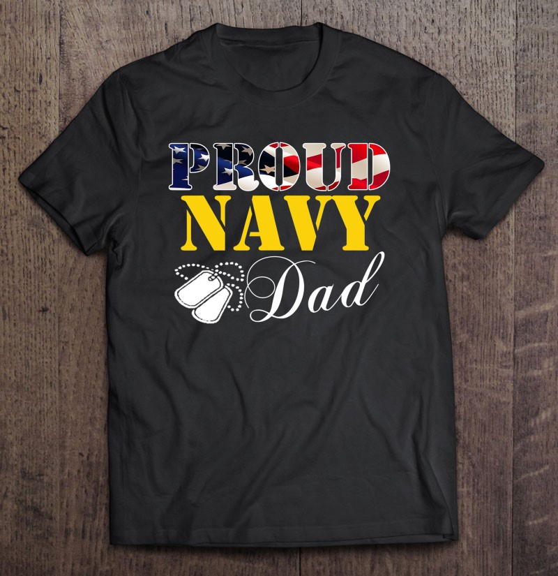 Vintage Proud Navy Dad With American Flag Gift Veteran Shirt Gift Man Black Size Up To 5xl