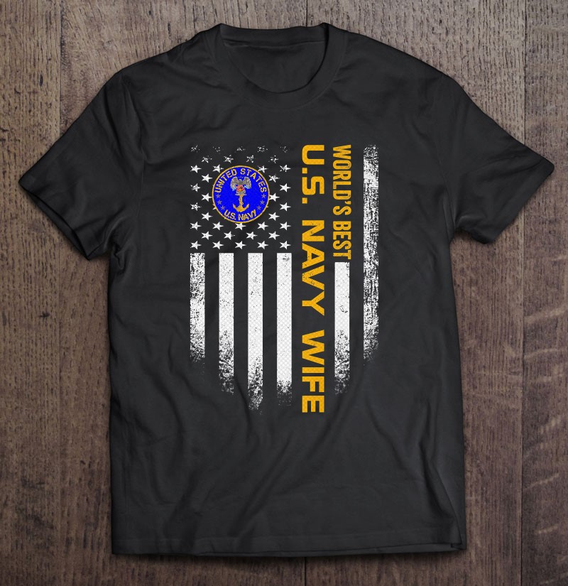 Vintage Usa American Flag Worlds Best Us Navy Veteran Wife Premium Shirt Gift Man Black Size Up To 5xl