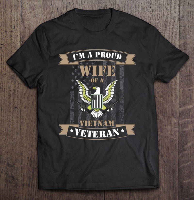 Wife Of National Vietnam War Veteran Shirt Gift Man Black Size Up To 5xl