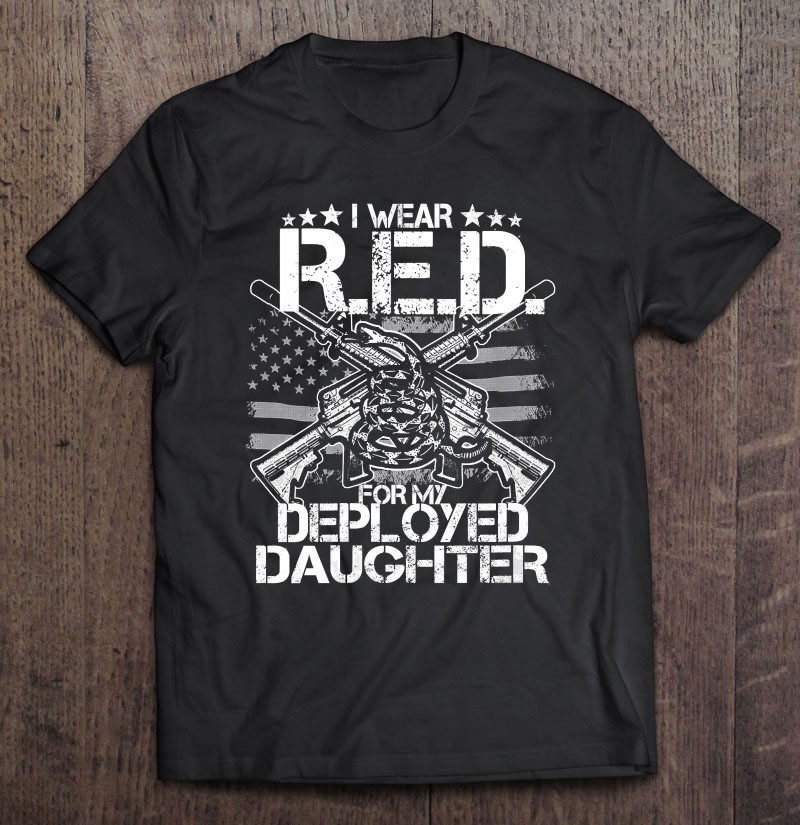 Womens I Wear Red For My Daughter Remember Everyone Deployed Gift V Neck Shirt Gift Man Black Size Up To 5xl