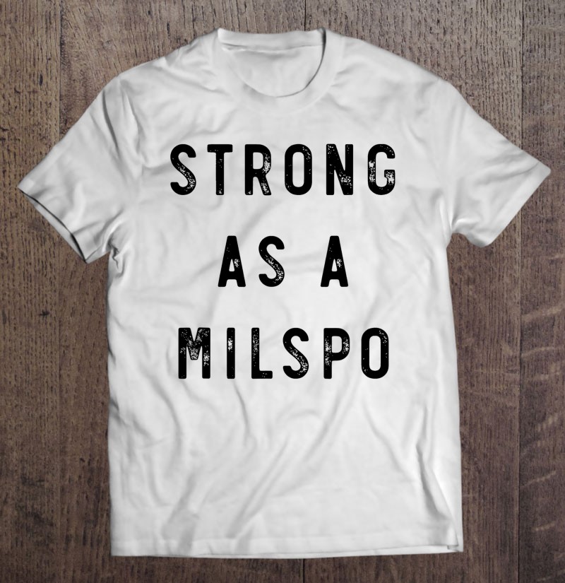 Womens Military Spouse Wife Mom Strong As A Milspo Shirt Gift Man Black Size Up To 5xl