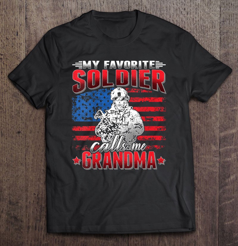 Womens My Favorite Soldier Calls Me Grandma Army Grandmother V-neck Shirt Gift Man Black Size Up To 5xl