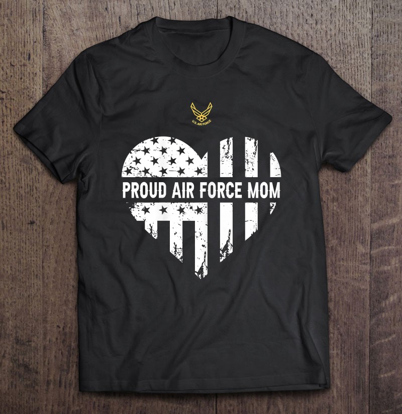 Womens Proud Air Force Mom Pride Military Family Heart Gift Shirt Gift Man Black Size Up To 5xl