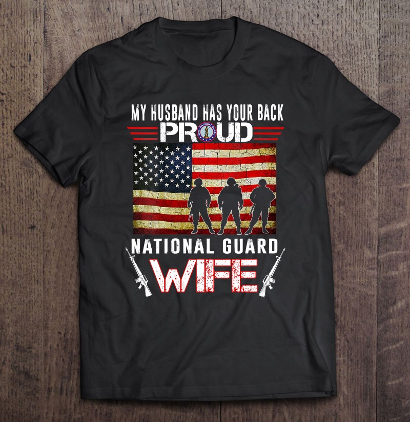 Womens Proud Army National Guard Wife Us Military Gift Shirt Gift Man Black Size Up To 5xl