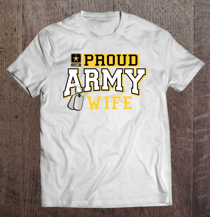 Womens Proud Us Army Wife Military Pride Shirt Gift Man Black Size Up To 5xl