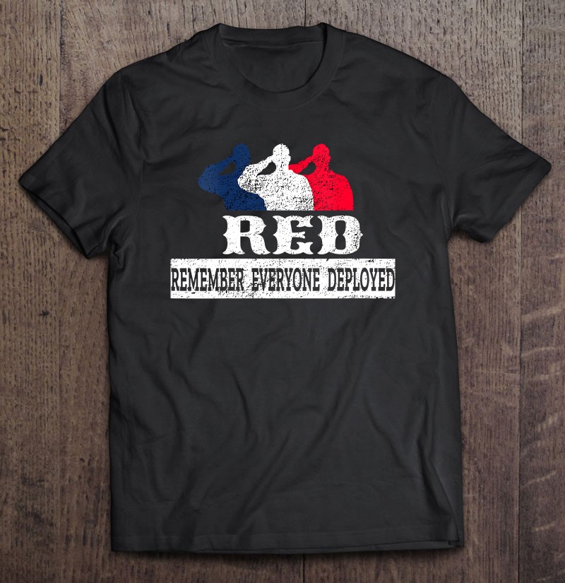 Womens Red Remember Everyone Deployed Red Friday Military V-neck Shirt Gift Man Black Size Up To 5xl