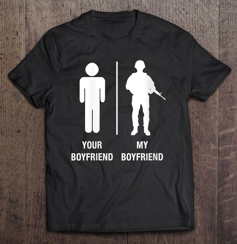 Womens Your Boyfriend My Boyfriend Funny Military Soldier Veteran V-neck Shirt Gift Man Black Size Up To 5xl
