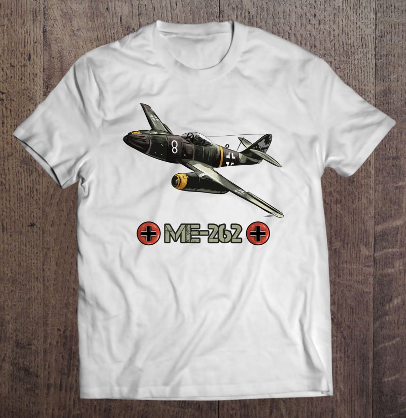 World War 2 German Aircraft Me 262 Fighter Jet Memorabilia Shirt Gift Man Black Size Up To 5xl