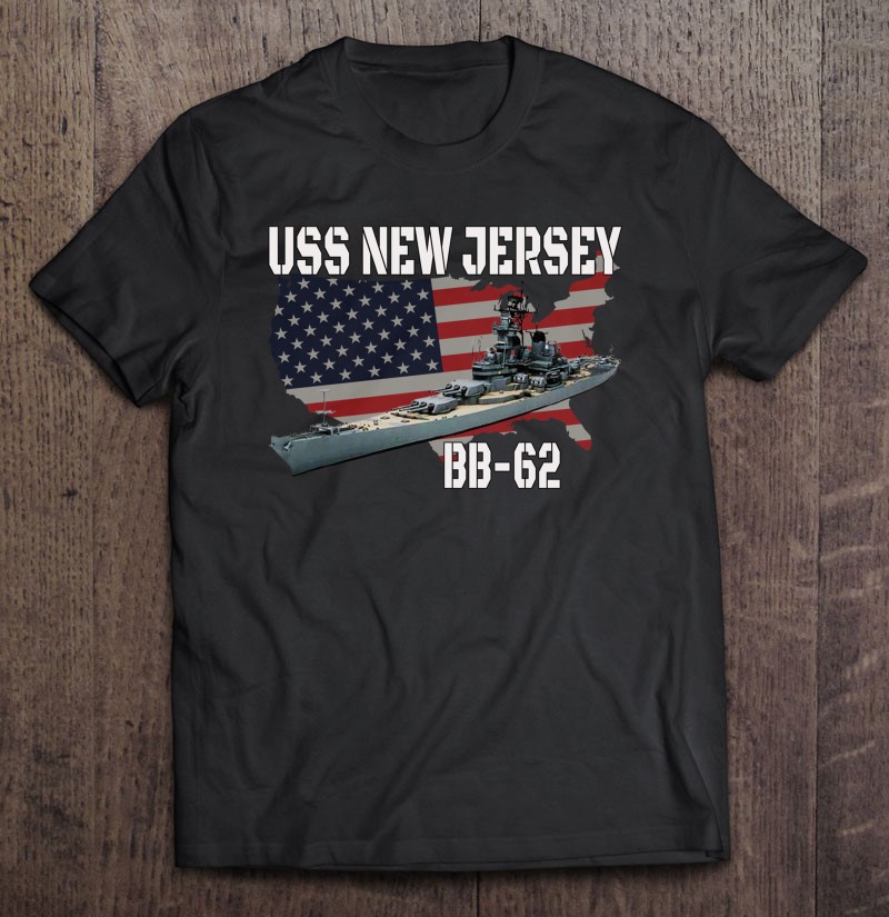 Ww2 American Battleship Uss New Jersey Bb-62 Warship Veteran Shirt Gift Man Black Size Up To 5xl