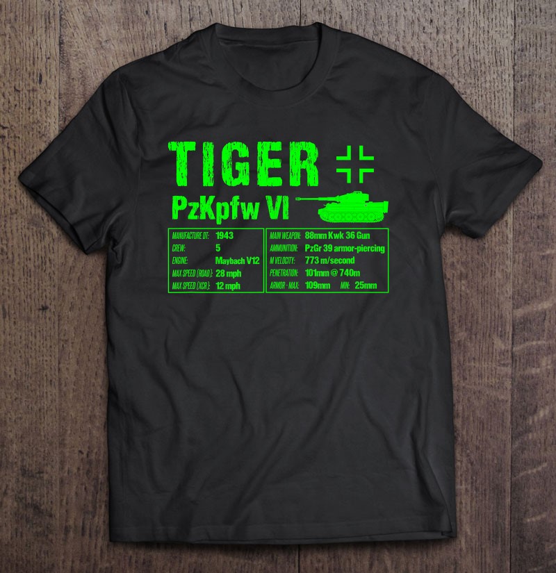 Ww2 German Tiger I Heavy Tank Technical Facts Shirt Gift Man Black Size Up To 5xl