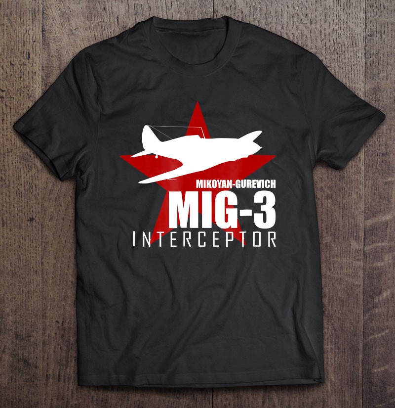 Ww2 Russian Fighter Tee Mig-3 Ver2 Shirt Gift Man Black Size Up To 5xl