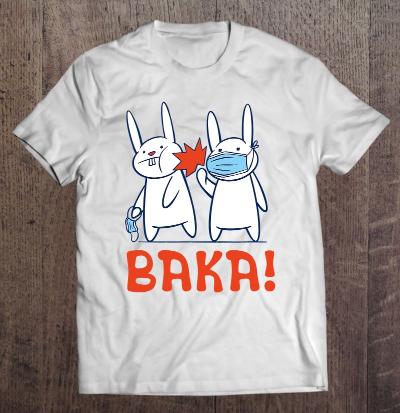 Baka Rabbit Slap Face Mask Baka Japanese Gift Shirt Plus Size