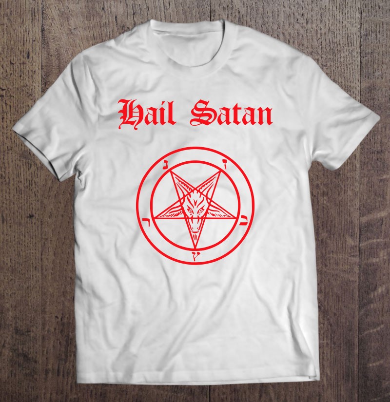 Hail Satan Pentagram Of The Devil 666 Ver2 Gift Shirt Plus Size
