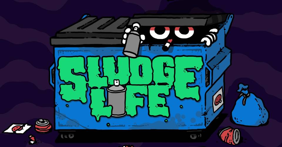 Sludge Life
