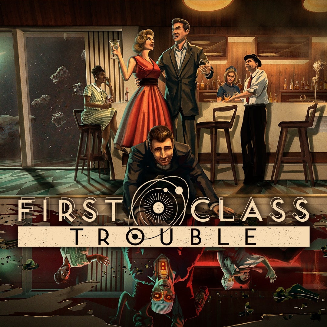 First Class Trouble