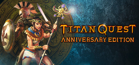 Titan Quest: Anniversary Edition