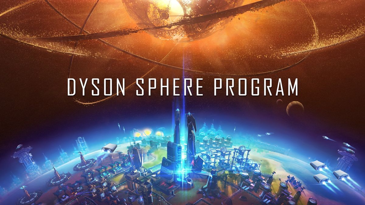 戴森球计划 Dyson Sphere Program