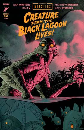 UNIVERSAL MONSTERS: Universal Monsters: The Creature From The Black Lagoon Lives! #1