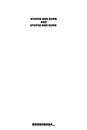 Read Stupid and Dumb ( and Stupid and Dumb )  5 Page 2 in English