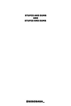 Read Stupid and Dumb ( and Stupid and Dumb )  7 Page 2 in English