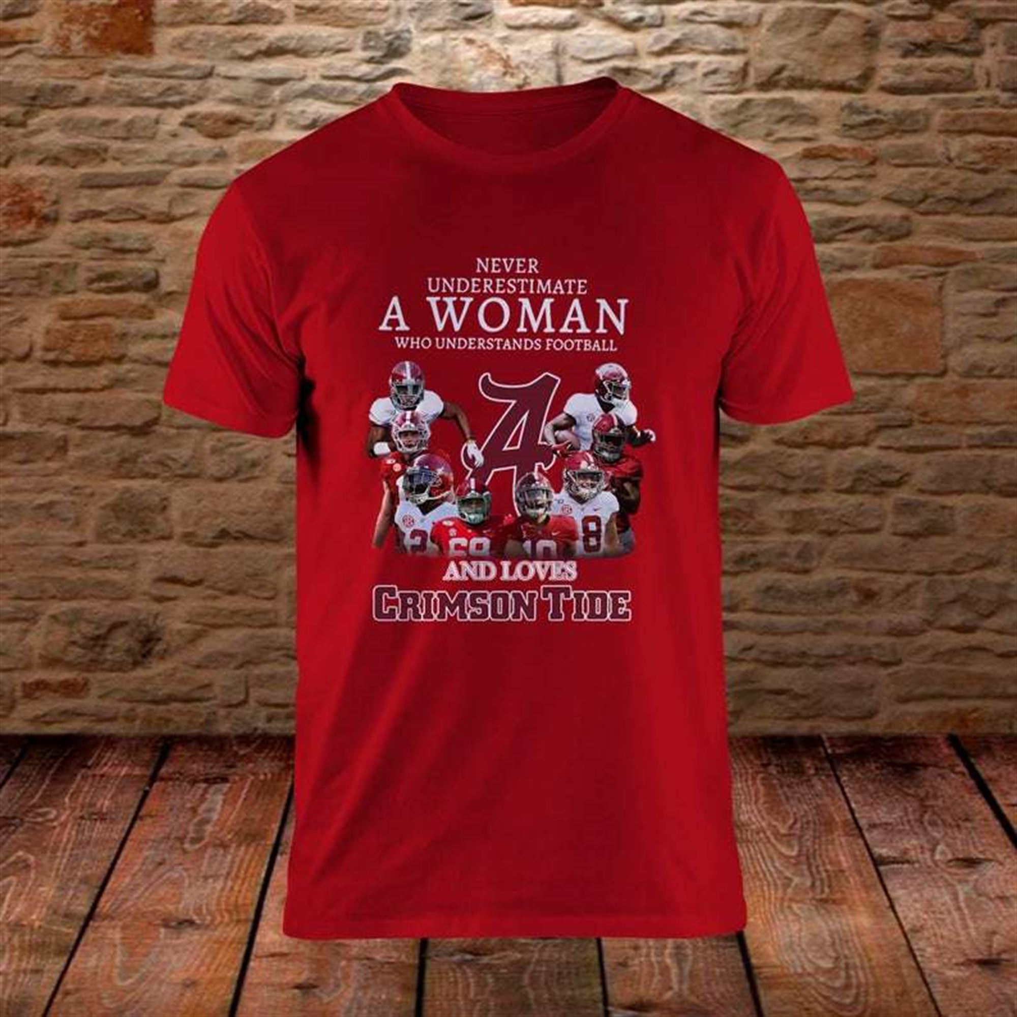 Never Underestimate A Woman Who Understands Football And Loves Alabama Crimson Tide T-shirt Plus Size Up To 5x