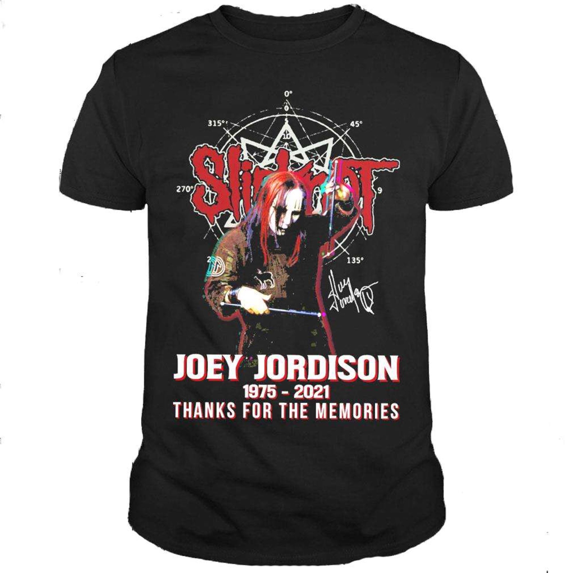 Rip Slipknot Joey Jordison 1975-2021 Signatures Unisex T Shirt Full Size Up To 5xl