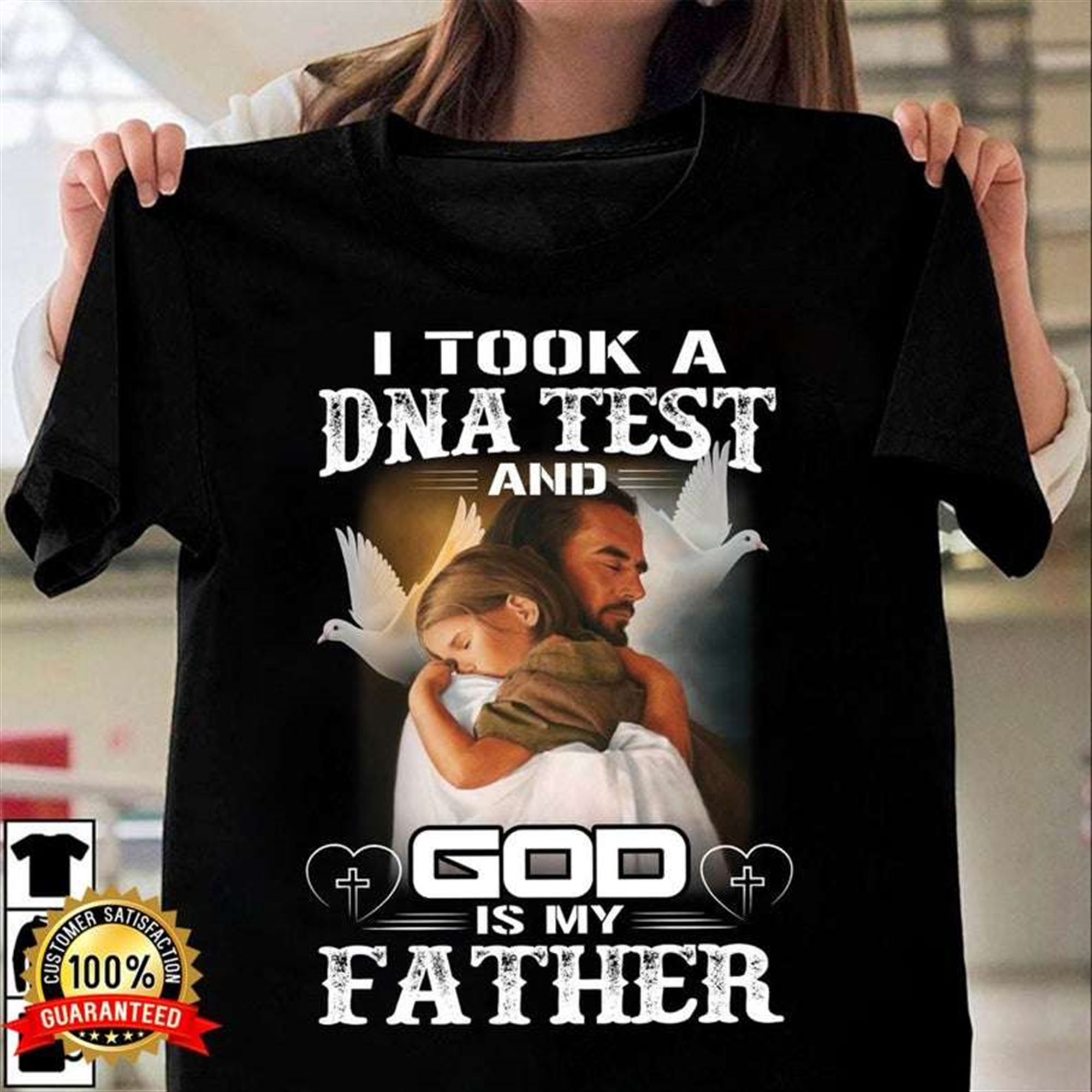 Jesus Christ I Took A Dna Test And God Is My Father T Shirt Full Size Up To 5xl