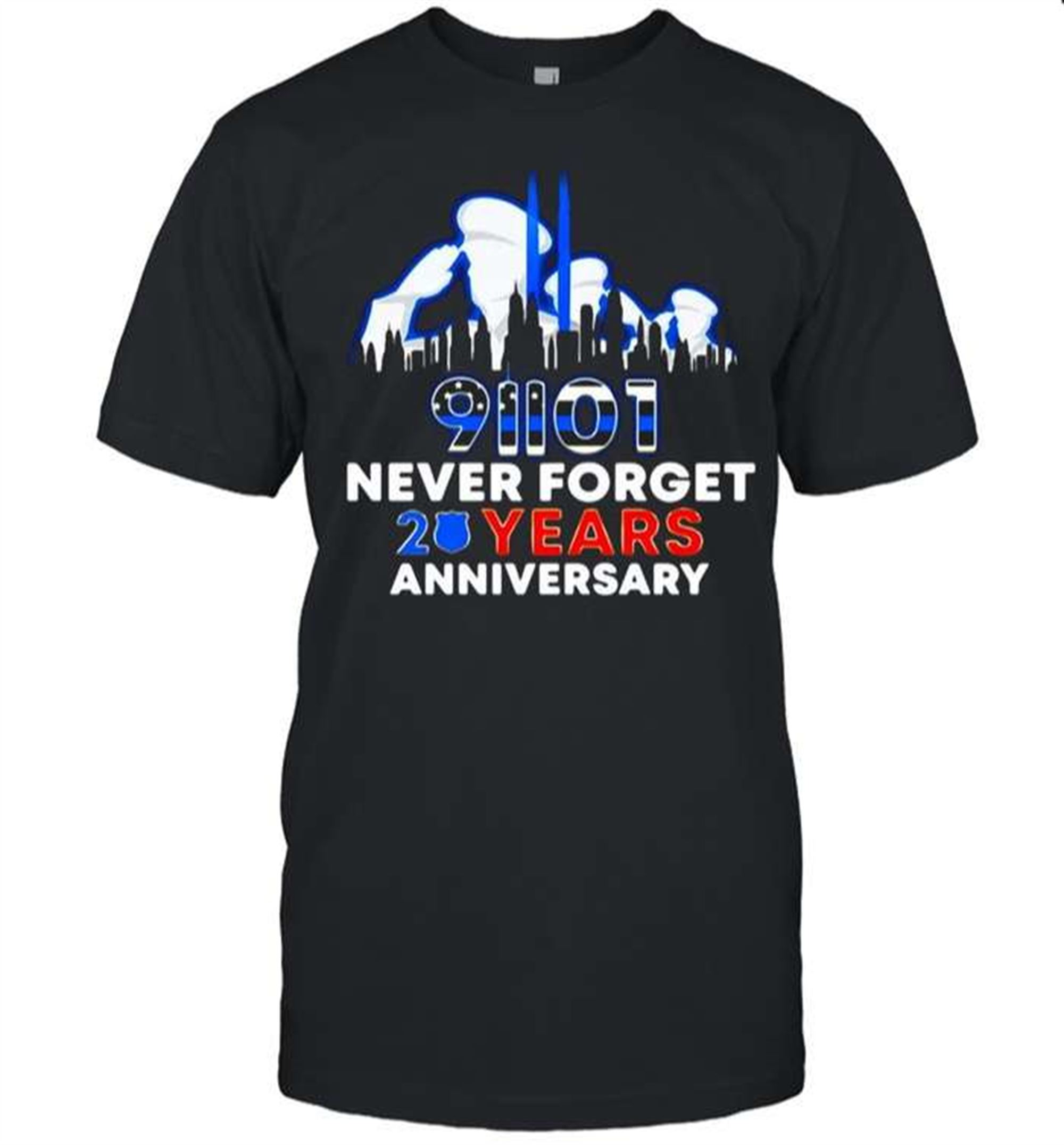 Police Never Forget 9 11 20th Anniversary T-shirt Full Size Up To 5xl