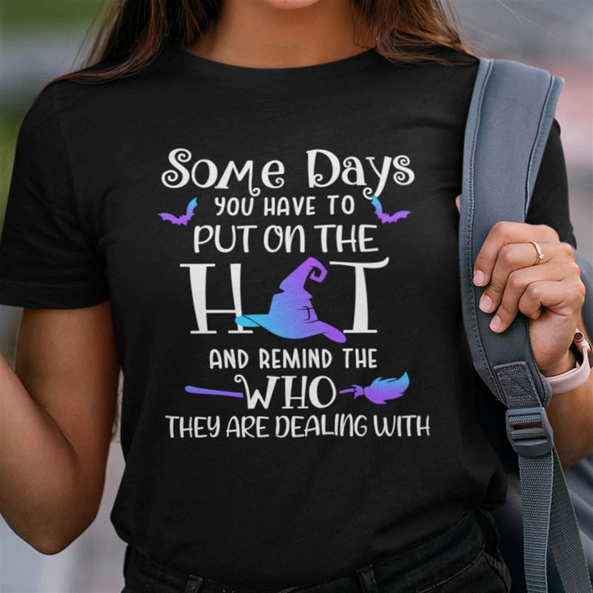 Some Days You Have To Put On The Hat Halloween T-shirt Plus Size Up To 5xl